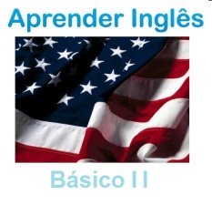 CURSO DE INGLÊS BÁSICO II