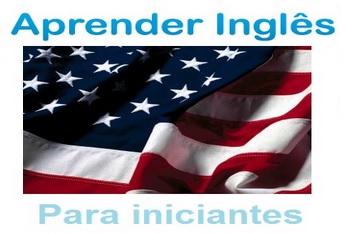 CURSO DE INGLÊS PARA INICIANTES